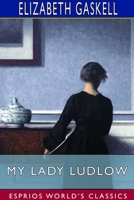 My Lady Ludlow 0862992486 Book Cover