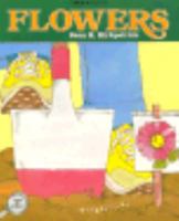 Flowers (Look at Science Library Series) 0817223525 Book Cover