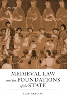 Medieval Law and the Foundations of the State 019821958X Book Cover