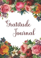 Gratitude Journal: Because Gratitude is a Attitude (Mind, Body and Soul) 169837139X Book Cover