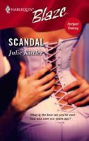 Scandal (Perfect Timing, #3) (Harlequin Blaze, #268) 0373792727 Book Cover