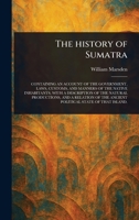The History of Sumatra 1023125730 Book Cover