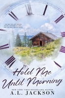 Hold Me Until Morning (Hardcover) 1960730347 Book Cover