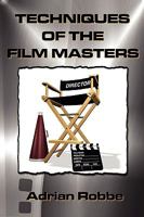 Techniques of the Film Masters 1435743474 Book Cover