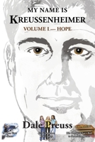 My Name is Kreussenheimer Volume 1: Open Your Heart 1970658088 Book Cover