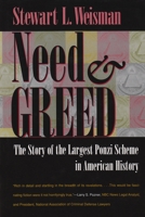 Need and Greed: The True Story of the Largest Ponzi Scheme in American History 0815606109 Book Cover