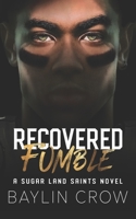 Recovered Fumble B09X3JQP7X Book Cover