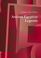 Ancient Egyptian Legends 0486411370 Book Cover