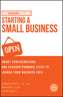 The Canadian's Guide to Starting a Small Business, Indigo Exclusive 1119609267 Book Cover