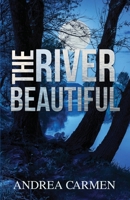 The River Beautiful 1951839048 Book Cover