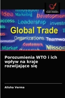 Porozumienia WTO i ich wplyw na kraje rozwijające się 6203532371 Book Cover