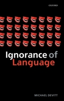 Ignorance of Language 0199250979 Book Cover