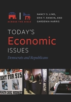 Today's Economic Issues: Democrats and Republicans: Democrats and Republicans 1440839360 Book Cover