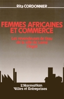 Femmes africaines et commerce: Les revendeuses de tissu de la ville de Lomé 2858029016 Book Cover