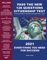 Pass the New 128 Questions Citizenship Test: For persons filing for Citizenship starting December 1, 2020 B08PM4248L Book Cover