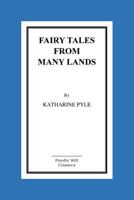 Fairy Tales From Many Lands 1519334664 Book Cover