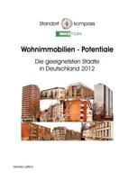 Wohnimmobilien - Potentiale: Die geeignetsten Städte in Deutschland 2012 3848252627 Book Cover
