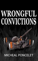 Wrongful Convictions 108024638X Book Cover