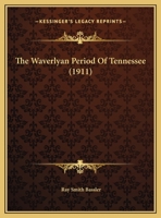 The Waverlyan Period Of Tennessee 1347039953 Book Cover