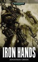 Iron Hands 1844160947 Book Cover