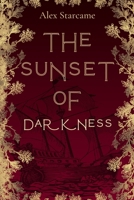 The sunset of Darkness: Echoes of the Drowned (The Sunless Trilogy) B0GVJH6G82 Book Cover
