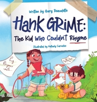 Hank Grime The Kid Who Couldn't Rhyme 1737154315 Book Cover