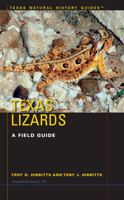 Texas Lizards: A Field Guide 0292759347 Book Cover