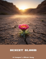 Desert Bloom: A Canyon'S Silent Song B0FKGGS6NL Book Cover