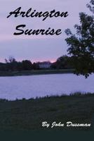 Arlington Sunrise: Twitch 145052477X Book Cover