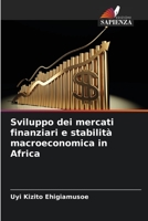 Sviluppo dei mercati finanziari e stabilità macroeconomica in Africa 6206066967 Book Cover