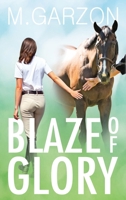 Blaze of Glory 0988001306 Book Cover