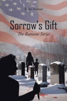 Sorrow's Gift: The Ramone Series 1491823461 Book Cover