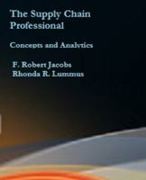 The Supply Chain Professional: Concepts and Analytics 1939297109 Book Cover