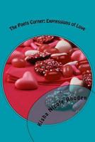 The Poet's Corner: Expressions of Love 1546671374 Book Cover