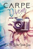 Carpe Diem: 8469777122 Book Cover