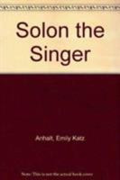 Solon the Singer 0847677834 Book Cover