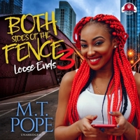 Both Sides of the Fence 3: Loose Ends 1094045365 Book Cover
