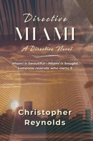 Directive Miami: A Directive Novel | Book One (The Directive Novels) B0HB7JSPGR Book Cover