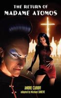 The Return of Madame Atomos 1612270301 Book Cover