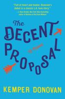The Decent Proposal 0062391593 Book Cover