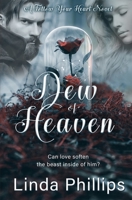 Dew of Heaven (Follow Your Heart) B0CL48RXQJ Book Cover