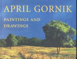 April Gornik: Paintings and Drawings 1555952038 Book Cover