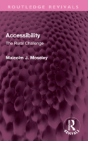 Accessibility: The Rural Challenge 1032551682 Book Cover