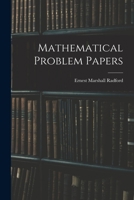 Mathematical Problem Papers 1016813902 Book Cover