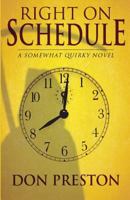 Right on Schedule 1595982841 Book Cover