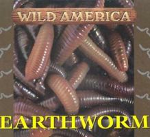 Wild America - Earthworm 1567115683 Book Cover
