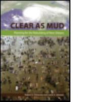 Clear as Mud: Planning for the Rebuilding of New Orleans 1932364803 Book Cover