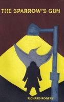 The Sparrow's Gun B0GFD48V2N Book Cover
