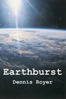 Earthburst 1469969432 Book Cover