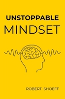 Unstoppable Mindset B0F898RPPT Book Cover